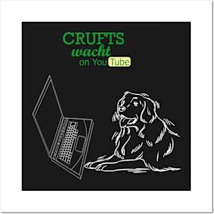 Crufts watch you T-shirt Posters and Art